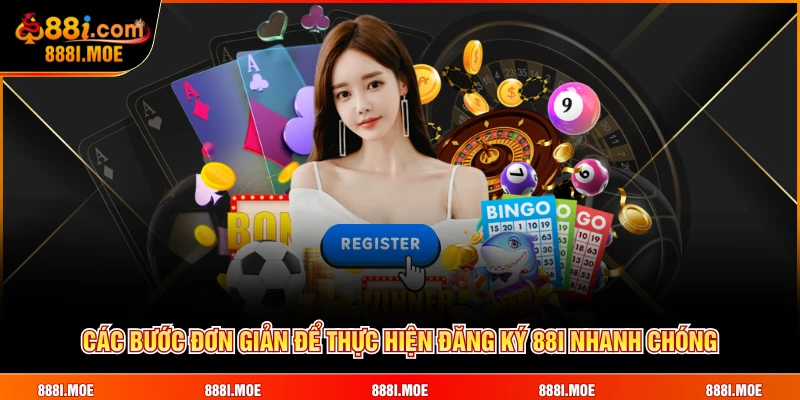 Các bước đơn giản để thực hiện đăng ký 88I nhanh chóng